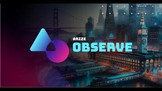 Arize:Observe 2024 Keynote: Introducing Arize Copilot and Hosted Phoenix