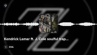 Kendrick Lamar ft. J. Cole soulful trap beat | You Know It | Z3AL 2022