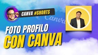 Come fare una FOTO PROFILO Professionale con Canva | Tutorial Italiano #shorts