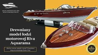 Super Riva Aquarama - ekskluzywny model wyjątkowej łodzi motorowej, ikony "Rolls Royce of the Sea"