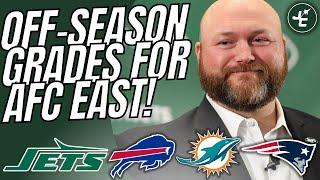 Off-Season GRADES For AFC East! | NY Jets | Miami Dolphins | Buffalo Bills | New England Patriots