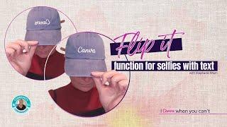 Canva Selfie Transformation: Flip Text Tutorial