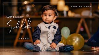 Happy Birthday Shlok || Coming Soon || Birthday Teaser || Bangalore || EMC Square Studios