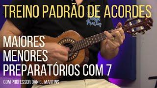 TREINANDO DE ACORDES | PROFESSOR DANIEL MARTINS | ESCOLA DE CAVACO