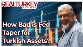 How Bad is Fed Taper for Turkish Assets?