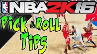 NBA 2K16 Tips and Tricks - PICK AND ROLL TUTORIAL! The Basics!