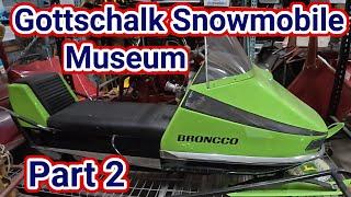 Part 2 of the Gottschalk Family Snowmobile Museum.  Arctic Cat Race Semi, Hornets, Boatels and more!