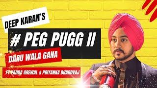 Peg Pugg 2 | Deep Karan | ft. Vadda Grewal | Crown Records