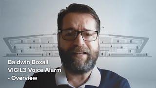 Firex Tech Talk: Baldwin Boxall VIGIL3 Voice Alarm System - Overview