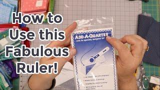 How to Use Add a Quarter Ruler