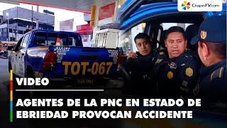 Agentes de la PNC en estado de ebriedad provocan accidente