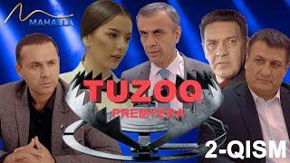 Tuzoq | Milliy serial | Premyera | 2-qism #mahallatv #tuzoq #premyera #uzkino