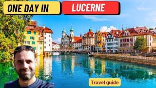 One day in Lucerne Switzerland: the best things to do