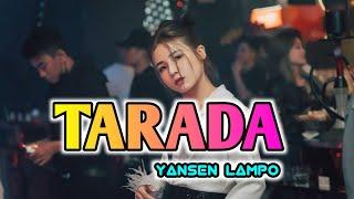 LAGU REMIX TIMUR 2024 || TARADA || BY YANSEN LAMPO