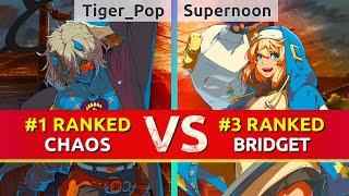 GGST ▰ Tiger_Pop (#1 Ranked Happy Chaos) vs Supernoon (#3 Ranked Bridget). High Level Gameplay