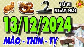 Tử vi tuổi MÃO - THÌN - TỴ ngày 13/12/2024 Số Mệnh Giàu Sang | Tử Vi Việt TV