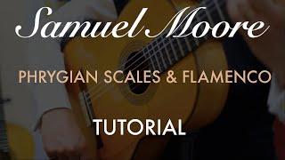 Phrygian Scales & Flamenco (Guitar Lesson)