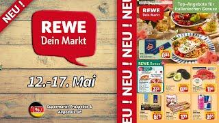 REWE NEUESTE Prospekt Angebote - 12.05.2025 | Supermarkt Prospekte & Angebote DE