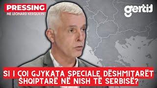 Si i çoi Gjykata Speciale dëshmitarët shqiptarë në Nish të Serbisë? | Pressing
