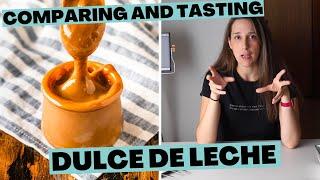 Taste Testing Dulce de Leche! Which one is better?