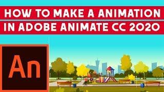 How to make a animation  in adobe animate CC 2020