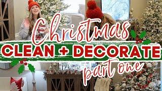 2021 CHRISTMAS CLEAN + DECORATE PART 1 | TONS OF DECOR! | HOLIDAY HOMEMAKING | Lauren Yarbrough