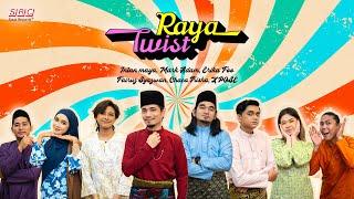 Intan Maya, Mark Adam, XPOSE, Erika Foo, Fairuz Syazwan, Chaca Trisha - Raya Twist (Official MV)