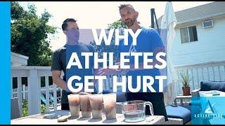 Why Athletes Get Hurt