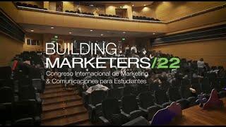 #MARKETERS | ¡ASÍ VIVIMOS BUILDING MARKETERS 2022!  | #BUILDINGMARKETERS