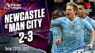 Highlights & Goles: Newcastle United v. Manchester City 2-3 | Premier League | Telemundo Deportes