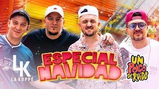 La Kuppe, Un Poco De Ruido - Especial Navidad 2024