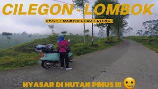 TOURING CILEGON-LOMBOK NAIK VESPA MATIC | Eps.1 Mampir ke Wonosobo