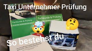 Taxi Unternehmer Prüfung!!! So hab ich beim ersten mal bestanden 