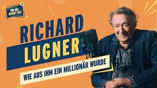 #1 - Richard Lugner - "Wie aus ihm ein Millionär wurde"