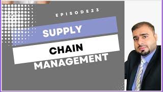 Supply chain Management || process & understanding role | Important components of SCM