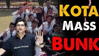 Kota Mass Bunk  | Mass Bunk Sachin Sir Story |Sachin Sir OP | PhysicsWallah | 1st Yr Of College