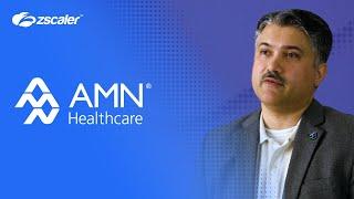 AMN Healthcare Goes Digital First with Zscaler