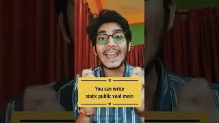 Coding Shorts | Different ways of Public Static Void Main | Java by Soumyadip | Println