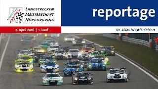 Reportage 1. VLN-Lauf 2016