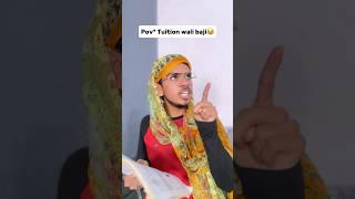 Tag you tuition wali bestie #funny #shorts #video