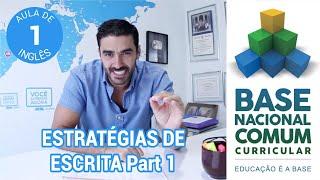 AULA DE INGLÊS Estratégias de Escrita BNCC