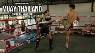 Muay Thailand - Pinsinchai Muay Thai Gym // S2: Episode 1