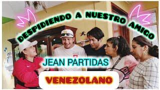 Despediendo a un YOUTUBER ️ "JEAN PARTIDAS"