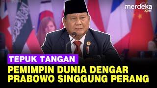 Riuh Tepuk Tangan Pemimpin Dunia Pada Prabowo di KTT G20 Brasil, Singgung Perang & Kelaparan