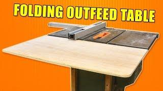 Innovative Folding Outfeed Table for The Table Saw - How to Build