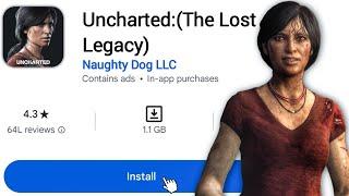 I Found *UNCHARTED THE LOST LEGACY* Likes Best  Games in Mobile