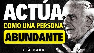 CÓMO COPIAR A UNA PERSONA ABUNDANTE | LECCIONES DE VIDA DE JIM ROHN (MIRA ESTO)