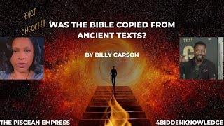 I Fact-Check #BillyCarson - Was the Bible Copied from Ancient Texts? #factchecker #religion​