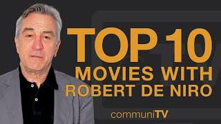 Top 10 Robert De Niro Movies