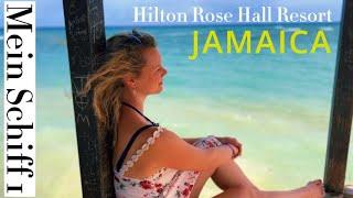 Mittelamerika | MS 1 | Vlog 3 | Hilton Rose Hall Resort and Spa | TUI Cruises | 4K